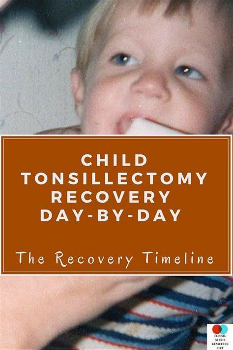 Child Tonsillectomy Recovery Day By Day The Recovery Timeline