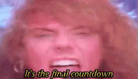 Last Moments GIF - Finalcountdown Countdown Europe - Discover & Share GIFs
