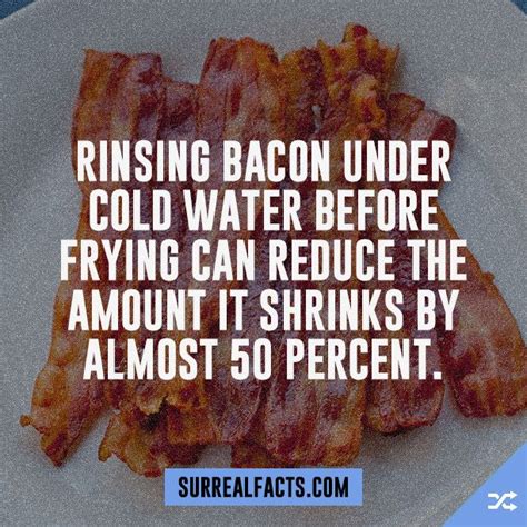 Rinsing Bacon In Cold Water Prevents Shrinking Test