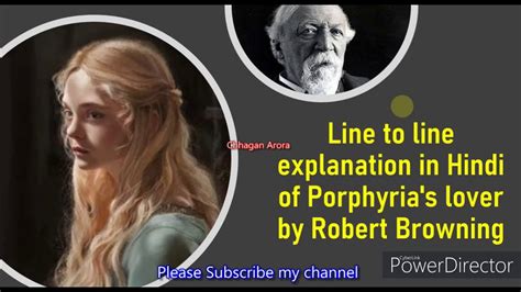 Line To Line Explanation In Hindi Of Porphyrias Lover By Robert