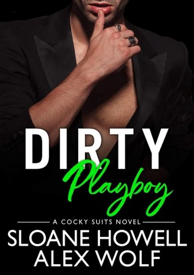 Pdf Kindle Download Dirty Playboy Cocky Suits Chicago Book