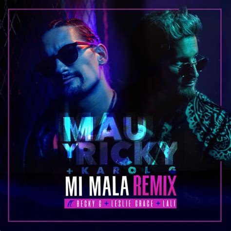 Mau Y Ricky Mi Mala Remix Lyrics Genius Lyrics