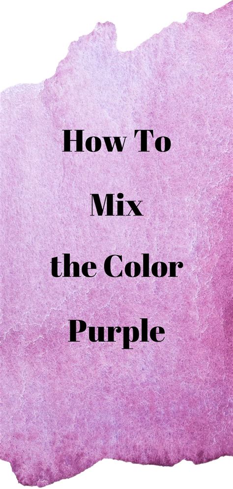 How To Mix Different Shades Of Purple Purple Colour Shades Color