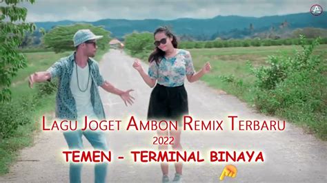 Lagu Joget Ambon Remix Terbaru 2022 Youtube