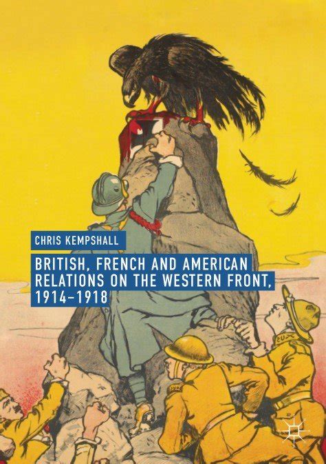 british french and american relations on the western front 1914 1918 softarchive