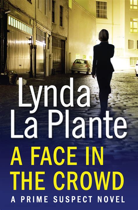 Prime Suspect 2 A Face In The Crowd Book By Lynda La Plante
