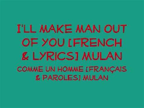 How could i make a man, out of you? I'll make a man out of you french & lyrics - YouTube