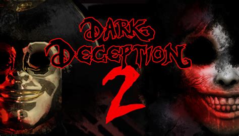 Chapter 2 Into Madness Dark Deception Game Wiki Fandom