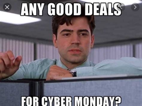 26 Funny Cyber Monday Memes You Can Scroll Through While You Wait For