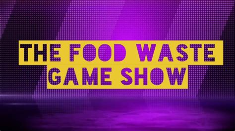 The Food Waste Game Show Youtube