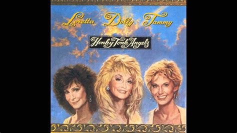 Dolly Parton Loretta Lynn Tammy Wynette It Wasn T God Who Made