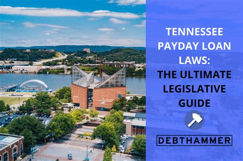 Tennessee Payday Loan Laws The Ultimate Legislative Guide Updated 2021
