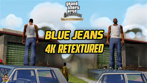 Blue Jeans Retextured Hd 4k Mod Gta San Andreas Definitive Edition