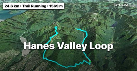 Hanes Valley Loop Outdoor Map And Guide Fatmap