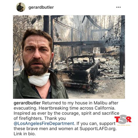 Gerard Butler Shares A Photo Of His Home After It Burns Due To California Fires