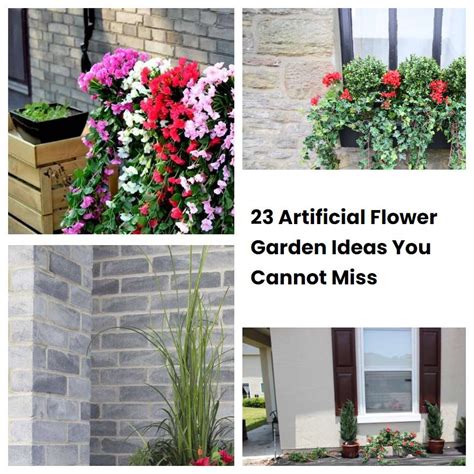 23 Artificial Flower Garden Ideas You Cannot Miss Sharonsable