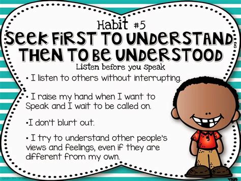 Empathetic listening is the first step in beginning to understand someone. Habit 5 - Seek First To Understand Then To Be Understood ...