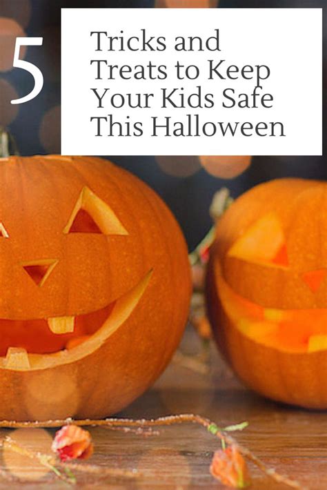 5 Tricks And Treats To Keep Your Kids Safe This Halloween Halloween