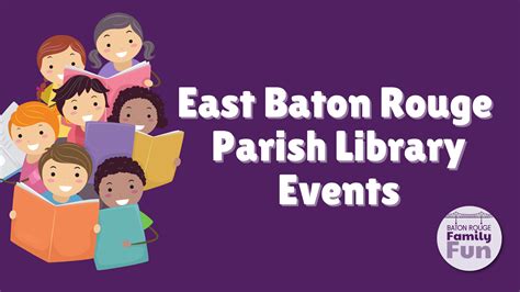 East Baton Rouge Parish Library Happenings April