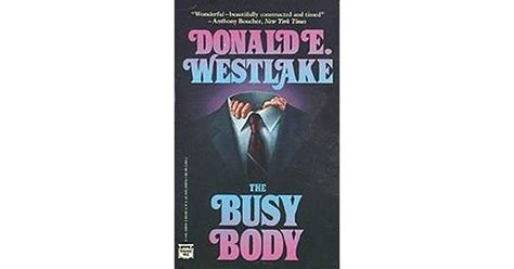 The Busy Body By Donald E Westlake