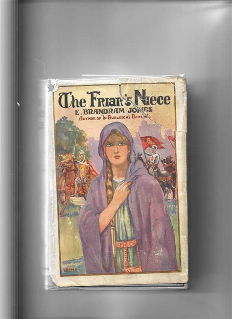 The Friars Niece By Brandram Jones E 1930 First Edition Lavender