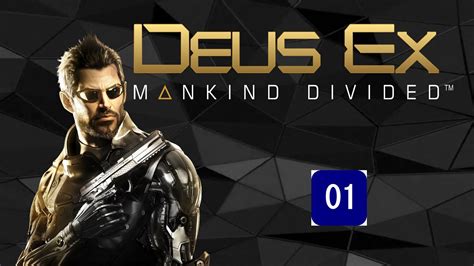 going lethal deus ex mankind divided playthrough 01 youtube