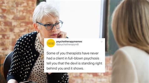 Your Therapist Is Making Memes About You And How Does That Make You Feel