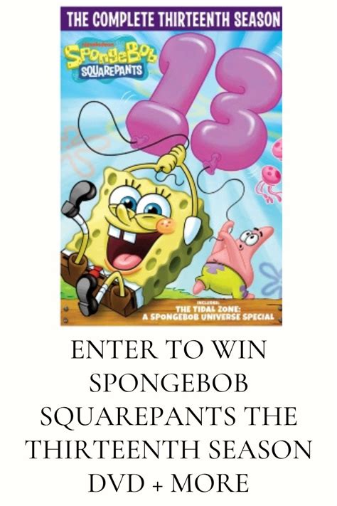 Enter To Win Spongebob Squarepants The Thirteenth Season Dvd More