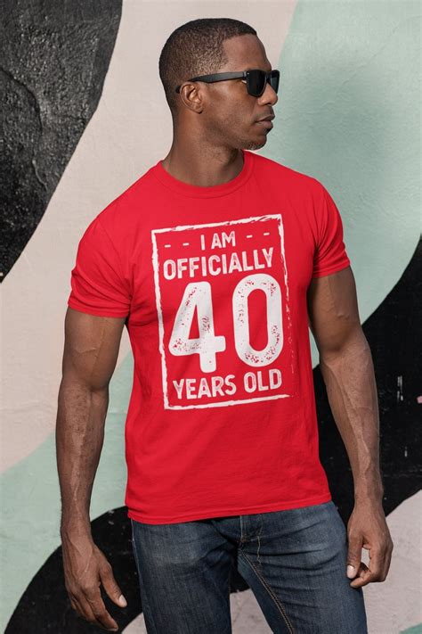 Mens 40th Birthday T Shirt I Am Officially Forty Years Etsy