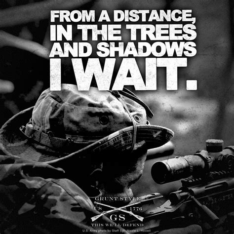 In The Shadows I Wait Military Quotes Military Humor Warrior Quotes