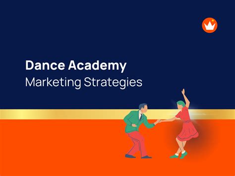 22 Effective Dance Academy Marketing Ideas Thebrandboy