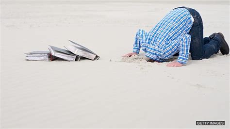 Bbc Learning English Phrase Of The Day To Bury Your Head In The Sand