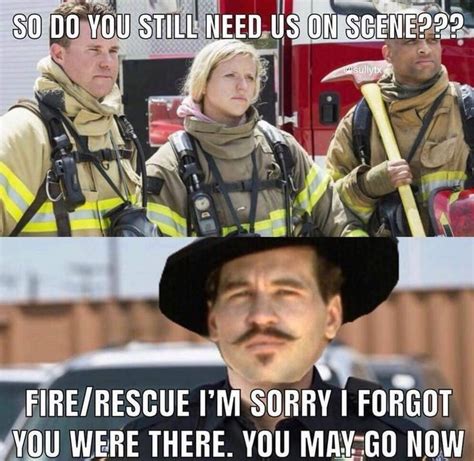 Pin By Roland Trujillo On Police Firefighter Firefighter Humor
