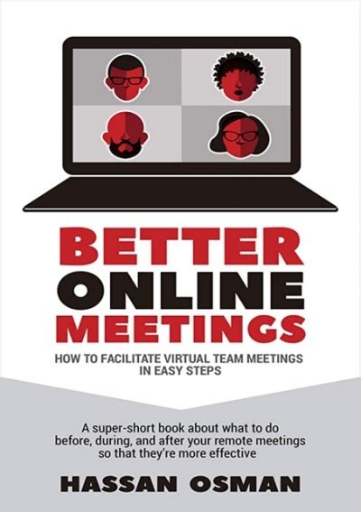 Pdf Better Online Meetings How To Facilitate Virtual Team Meetings