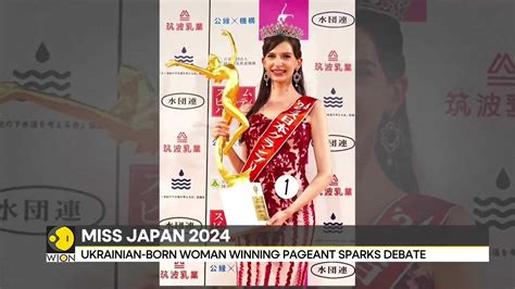 Ukrainian Born Model Crowned Miss Japan 2024 Sparks National Identity Debate World News