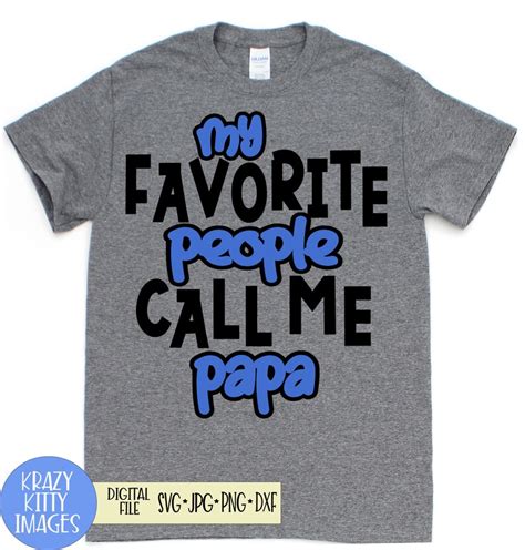 My Favorite People Call Me Papa Svg Fathers Day Svg Etsy