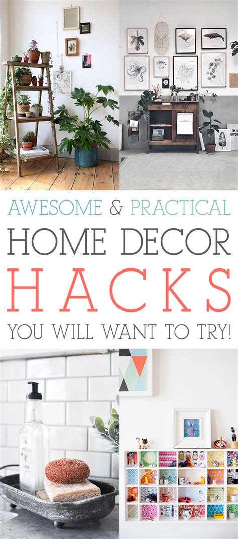 Awesome And Practical Home Decor Hacks You Will Want To Try The