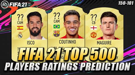 Fifa 21 ratings and stats. FIFA 21 | TOP 500 PLAYERS RATINGS PREDICTION (150-101) | w ...
