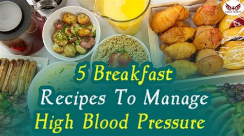 5 Breakfast Recipes To Manage High Blood Pressure Healthy Breakfast