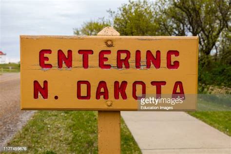 Welcome To North Dakota Sign Photos And Premium High Res Pictures