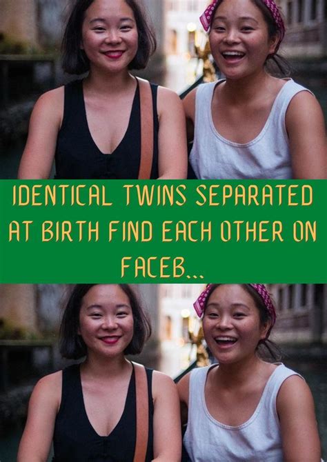 identical twins separated at birth find each other on faceb identical twins twins secret
