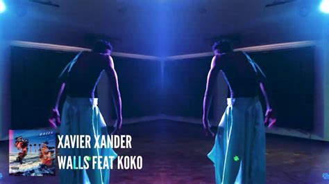 W A L L S Xavier Xander Koko Prod By Certibeats Youtube