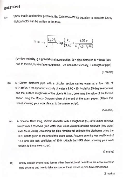 Question 5 A Show That In A Pipe Flow Problem The Colebrook White