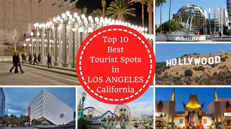 Top 10 Best Tourist Spots In Los Angeles California Tourist Spots