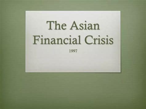 Ppt The Asian Financial Crisis Powerpoint Presentation Free Download