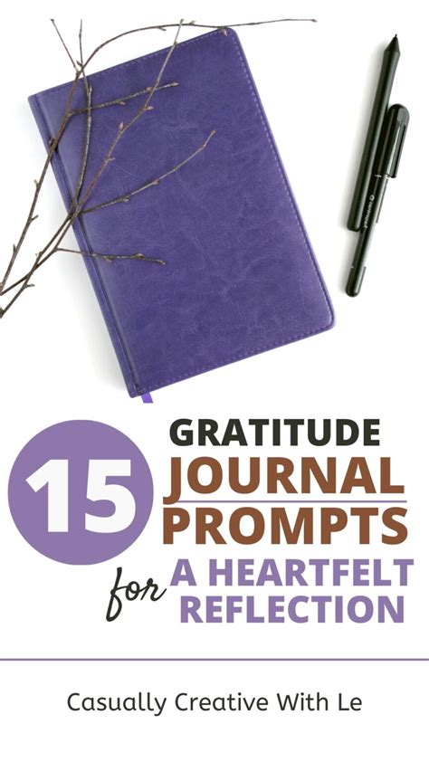 15 Gratitude Journal Prompts For A Heartfelt Reflection Casually