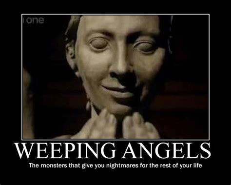 Weeping Angel Motivational Poster By Thefinalstance ~ Ksc I Still Want