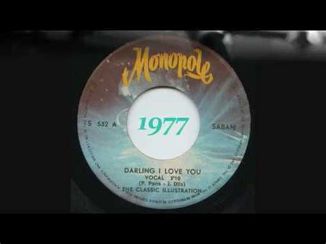 THE CLASSIC ILLUSTRATION - DARLING I LOVE YOU - YouTube