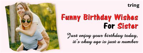 Funny Birthday Wishes For Sister From Tring India