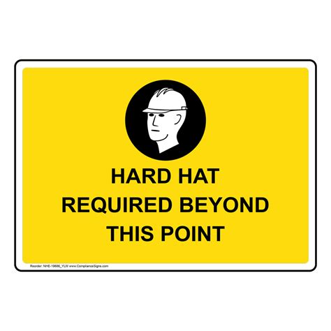 Ppe Hard Hat Sign Hard Hat Required Beyond This Point